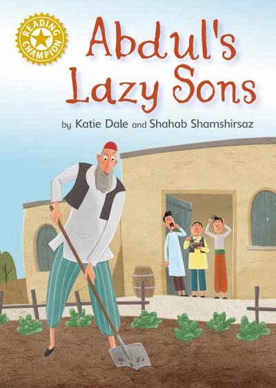 Abdul’s Lazy Sons