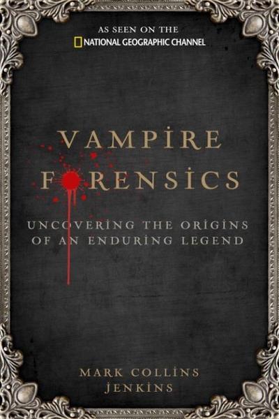 Jenkins, M: Vampire Forensics