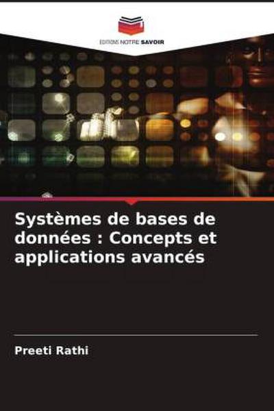Systèmes de bases de données : Concepts et applications avancés