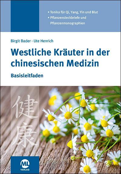 Westliche Kräuter in der chinesischen Medizin