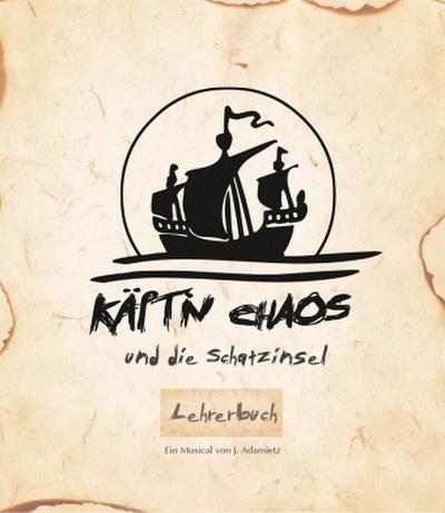 Käpt’n Chaos und die Schatzinsel