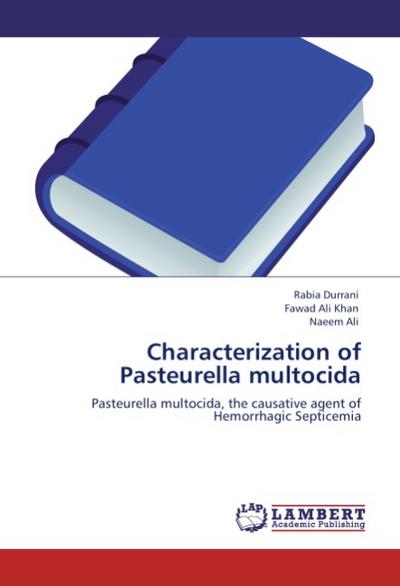 Characterization of Pasteurella multocida