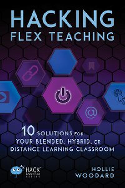 Hacking Flex Teaching