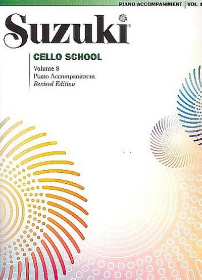 Suzuki Cello School Piano Accompaniment, Volume 8 (Revised)