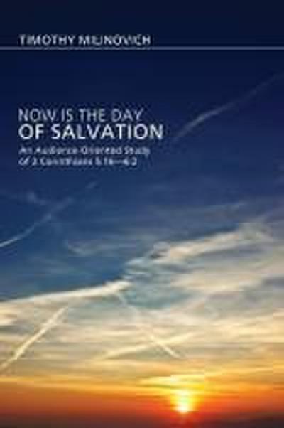 Now Is the Day of Salvation