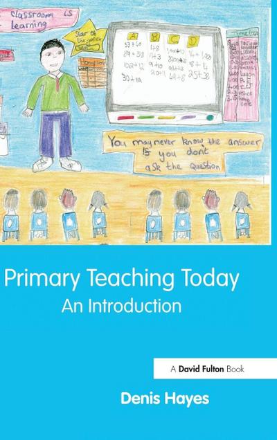Primary Teaching Today
