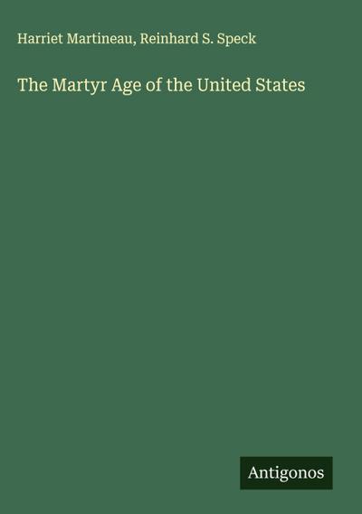 The Martyr Age of the United States
