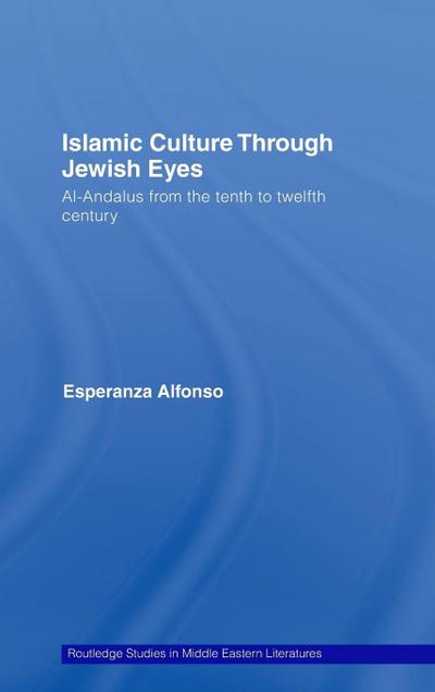 Islamic Culture Through Jewish Eyes