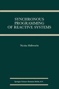 Synchronous Programming of Reactive Systems