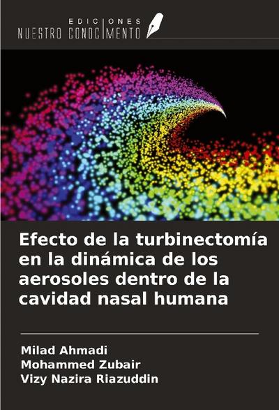 Efecto de la turbinectomía en la dinámica de los aerosoles dentro de la cavidad nasal humana