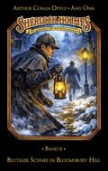 Sherlock Holmes Band 06 - Blutiger Schnee in Bloomsbury Hill