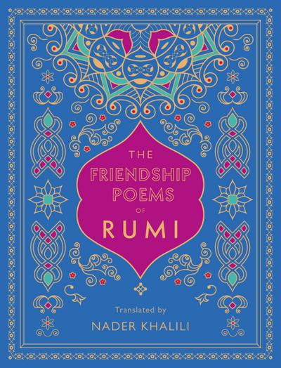 The Friendship Poems of Rumi