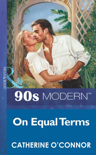 On Equal Terms (Mills & Boon Vintage 90s Modern)