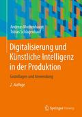 Digitalisierung und Künstliche Intelligenz in der Produktion von Andreas (Prof. Dr.) Mockenhaupt | Taschenbuch