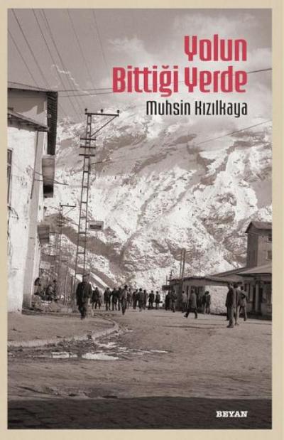 Yolun Bittigi Yerde