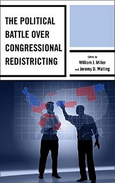 The Political Battle over Congressional Redistricting