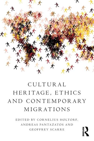 Cultural Heritage, Ethics and Contemporary Migrations