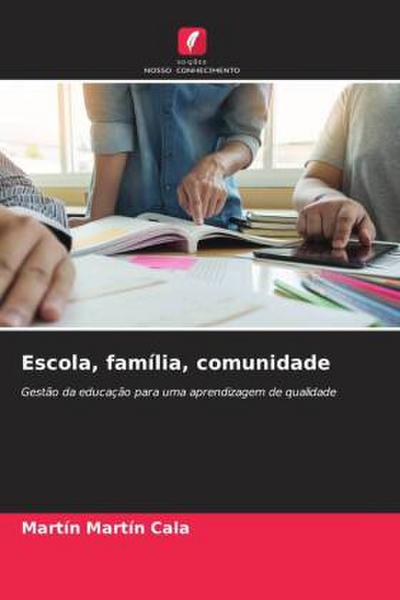 Escola, família, comunidade