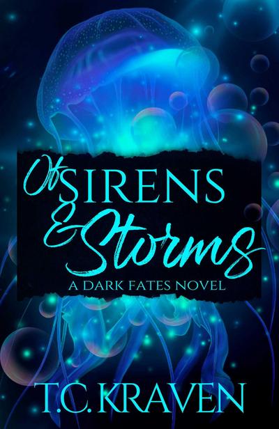 Of Sirens & Storms