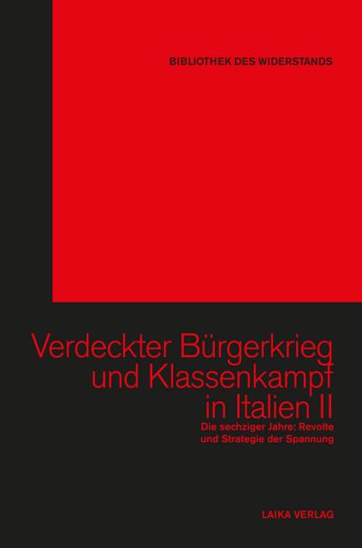 Verdeckter Bürgerkrieg und Klassenkampf in Italien, m. 2 DVDs. Bd.2