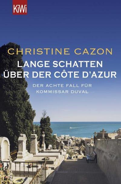 Lange Schatten über der Côte d’Azur