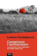 Camminare l’antifascismo