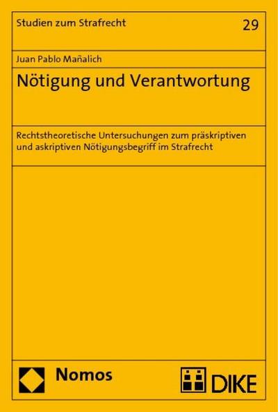Nötigung und Verantwortung