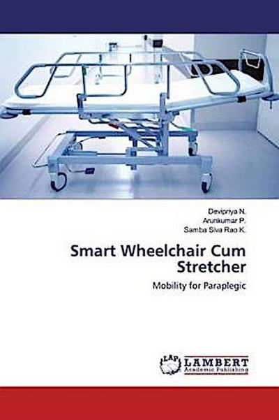 Smart Wheelchair Cum Stretcher