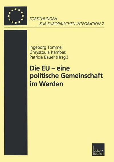 Die EU eine politische Gemeinschaft im Werden