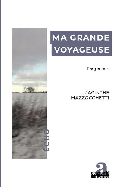 Ma grande voyageuse