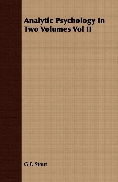 Analytic Psychology In Two Volumes Vol II