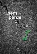 Sem perder a ternura