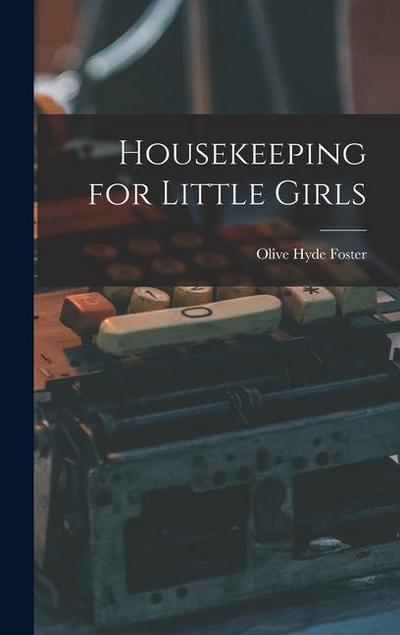 Housekeeping for Little Girls