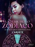 La serie dello Zodiaco: 10 racconti erotici per l’Ariete