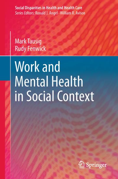 Work and Mental Health in Social Context