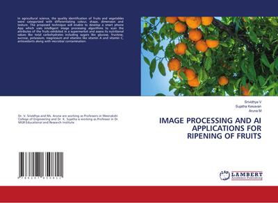 IMAGE PROCESSING AND AI APPLICATIONS FOR RIPENING OF FRUITS