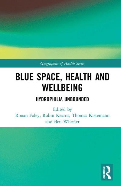 Blue Space, Health and Wellbeing
