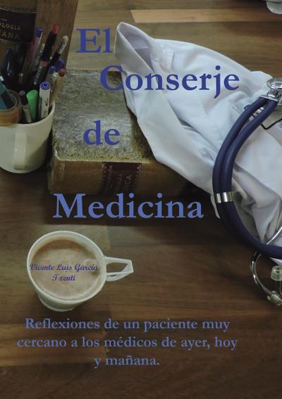 El Conserje de medicina