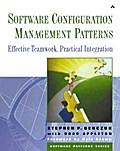Software Configuration Management Patterns: Effective Teamwork, Practical Integration (Software Patterns Series)