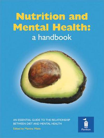 Nutrition and Mental Health: a Handbook