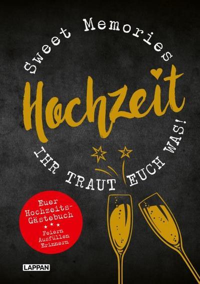 Hochzeit - Ihr traut euch was!