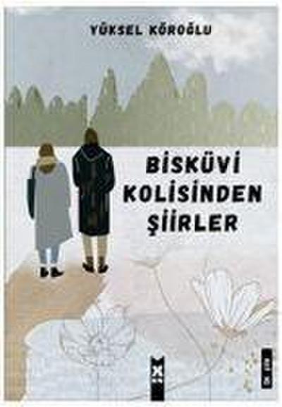 Bisküvi Kolisinden Siirler
