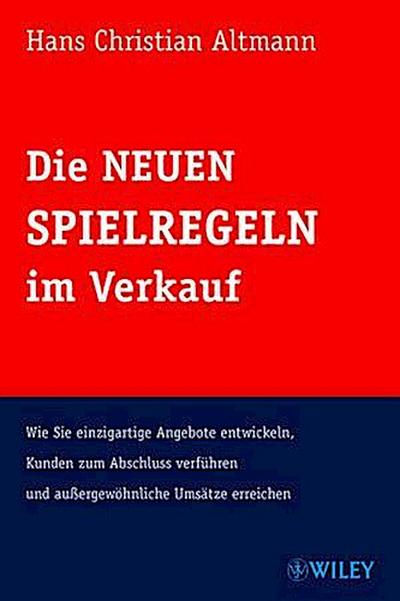 Die Neuen Spielregeln im Verkauf