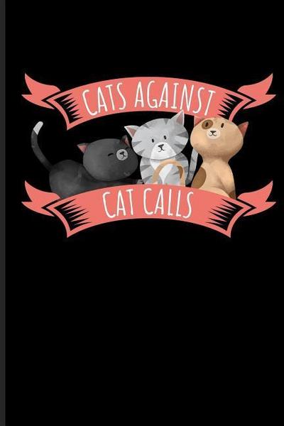 Cats Against Cat Calls