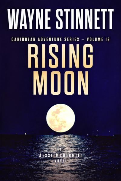Rising Moon: A Jesse McDermitt Novel (Caribbean Adventure Series, #19)