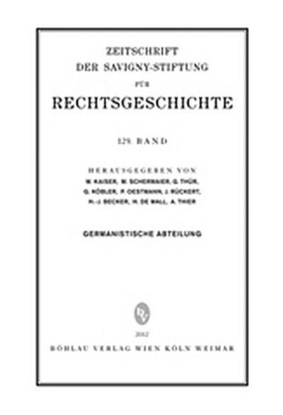 ZRG Germanistische Abteilung 129.Band (2012)