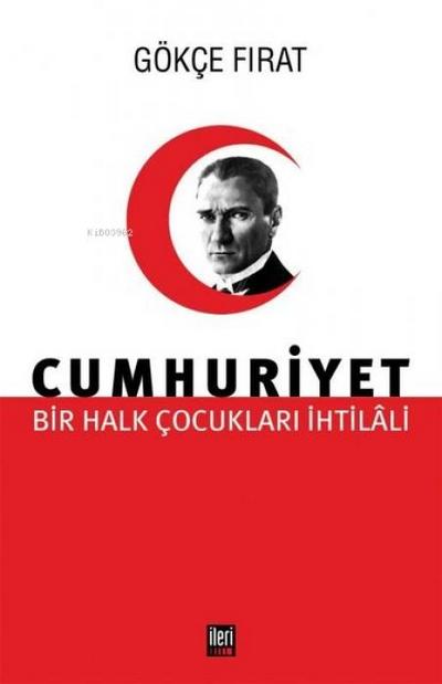 Cumhuriyet Bir Halk Cocuklari Ihtilali Ciltli