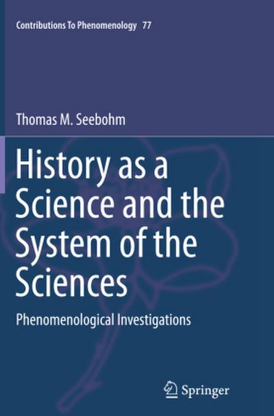 History as a Science and the System of the Sciences