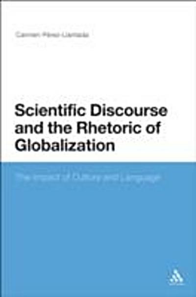 Scientific Discourse and the Rhetoric of Globalization