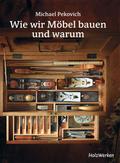 Wie wir Möbel bauen - und warum
